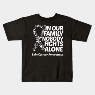 In Our Family Nobody Fights Alone Skin Cancer Awareness Kids T-Shirt